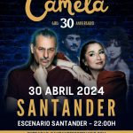 Concierto Camela en Santander el 30 de abril de 2024 a las 22:00h, en la Sala Escenario Santander.