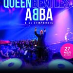 ABBA QUEEN BEATLES – ROYAL FILM CONCERT ORCHESTRA & DJ SYMPHONIC